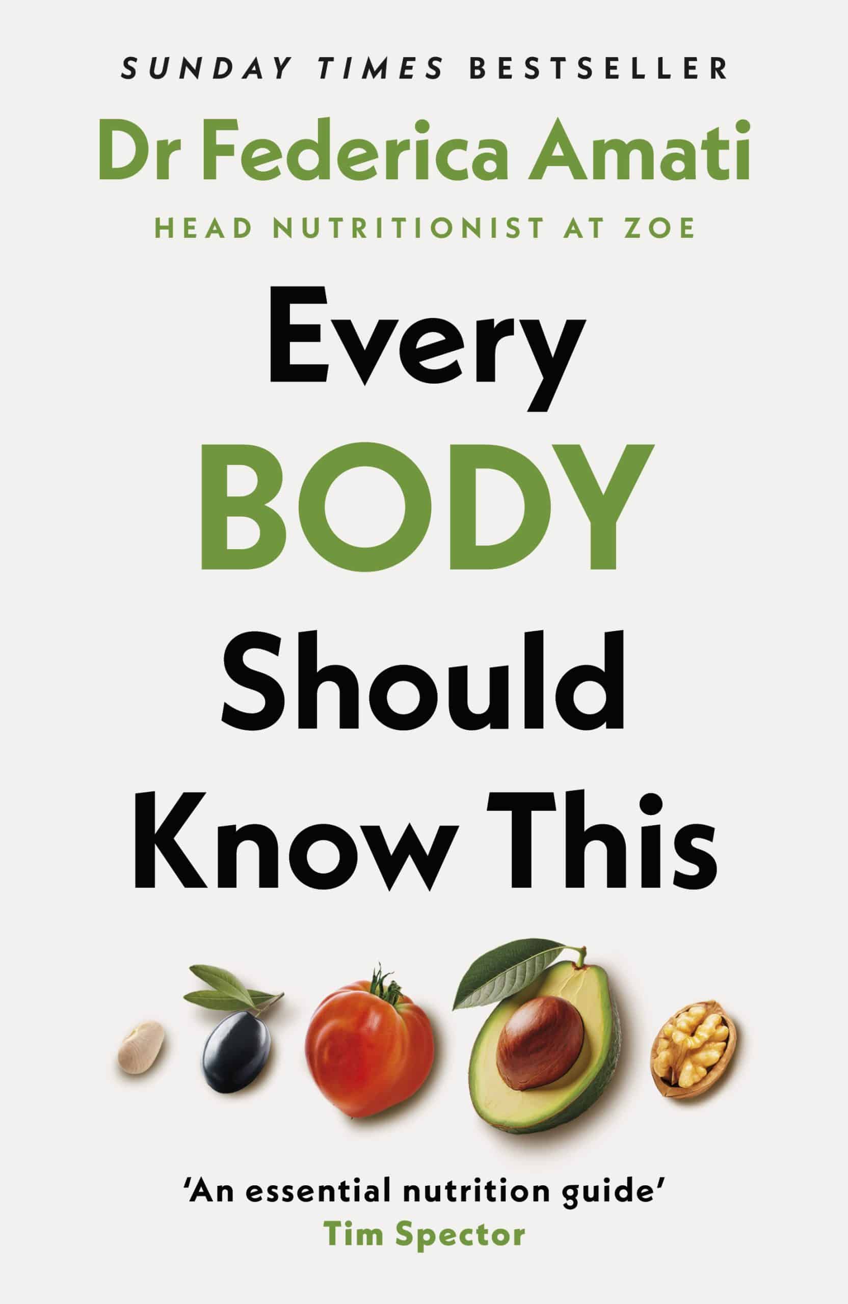 9780241679616 Every Body Should Know This: The Science of Eating for a Lifetime of Health