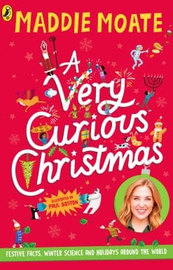 A Very Curious Christmas: Festive facts, winter science and holidays around the world