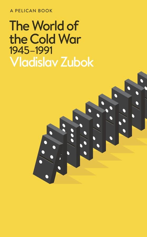 The World of the Cold War: 1945-1991