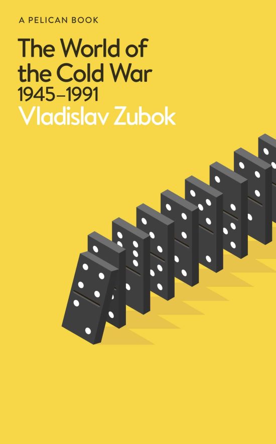 The World of the Cold War: 1945-1991