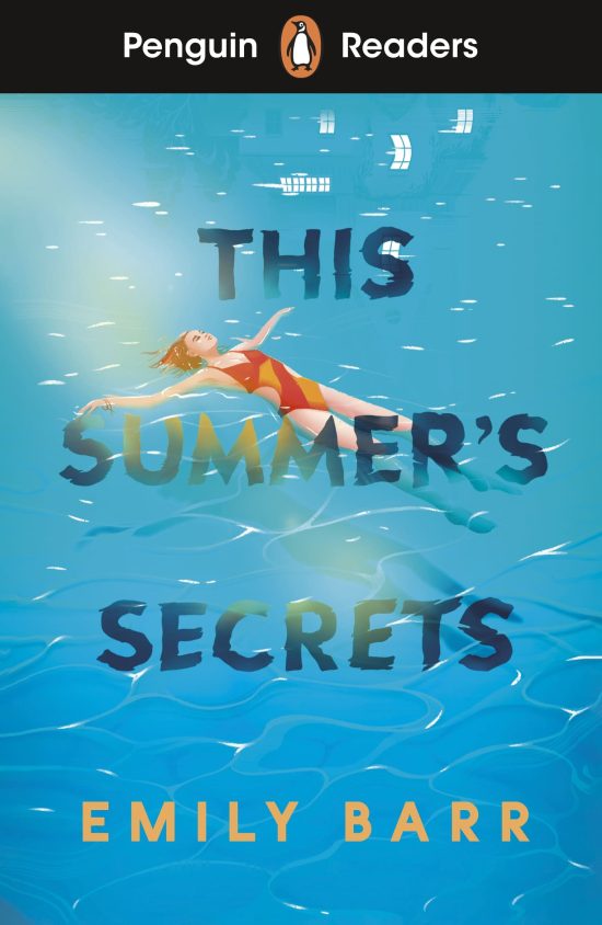 Penguin Readers Level 5: This Summer's Secrets (ELT Graded Reader): Abridged Edition