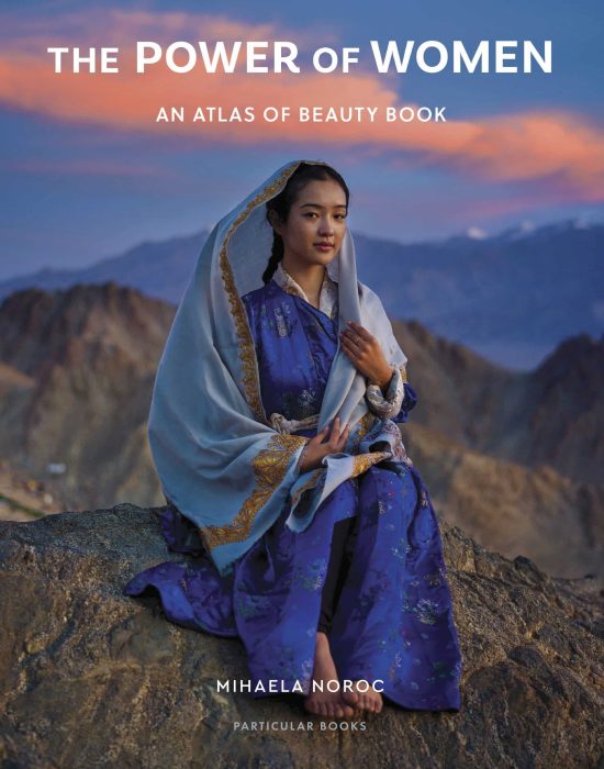 The Power of Women: An Atlas of Beauty Book