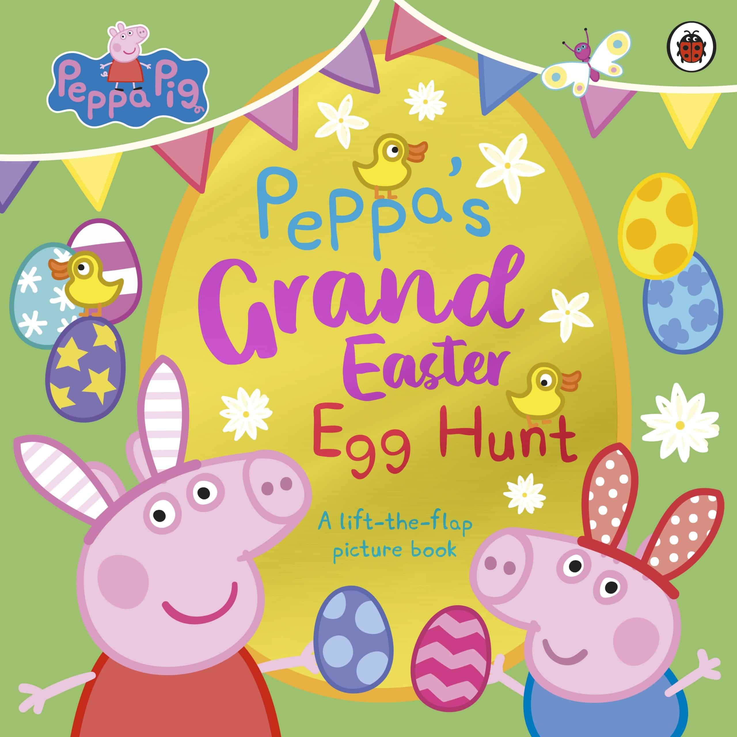 9780241716786 Peppa Pig: Peppa’s Grand Easter Egg Hunt: A Lift-the-Flap Picture Book