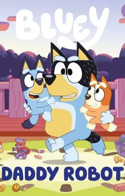 Bluey: Daddy Robot