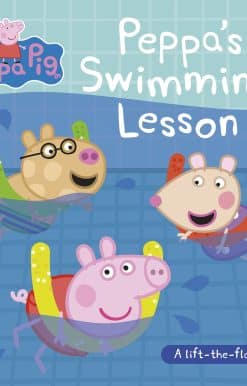 Peppa Pig: Peppa’s Swimming Lesson: A lift-the-flap book