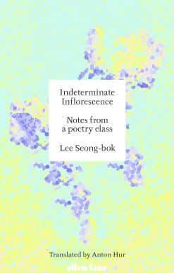 Indeterminate Inflorescence: Notes from a poetry class