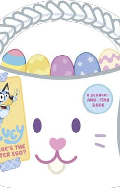 Bluey: Where’s the Easter Egg?: A Shaped Tabbed Board Book