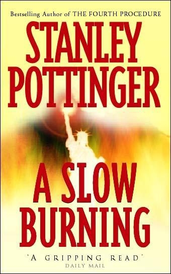 A Slow Burning