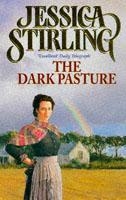 The Dark Pasture: Book Three
