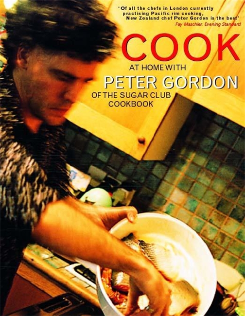 Cook: At home with Peter Gordon of the Sugar Club cookbook
