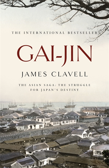 Gai-Jin: The Third Novel of the Asian Saga