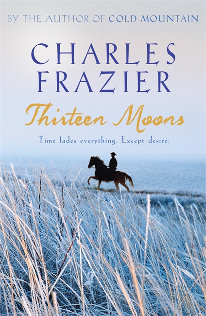 Thirteen Moons 1 Thirteen Moons