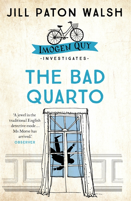 The Bad Quarto: A Gripping Cambridge Murder Mystery 1 The Bad Quarto: A Gripping Cambridge Murder Mystery