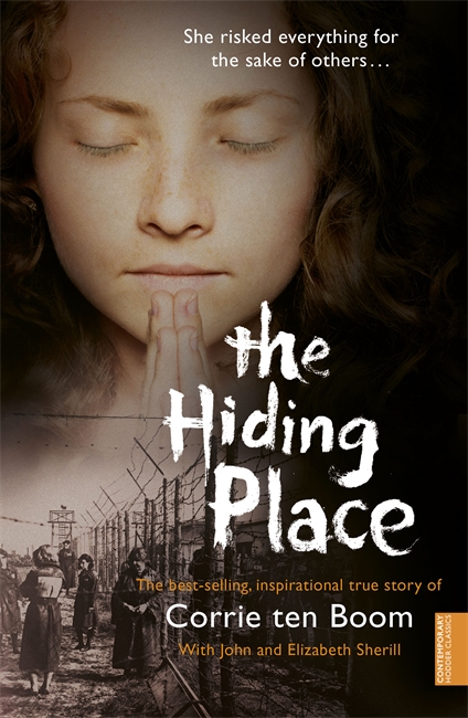 The Hiding Place: How one courageous family triumphed over hate