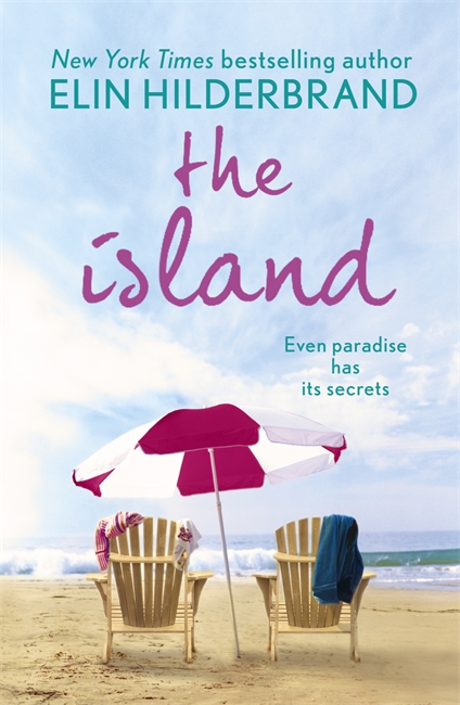 The Island: from the #1 bestseller and author of THE PERFECT COUPLE, now a major Netflix series