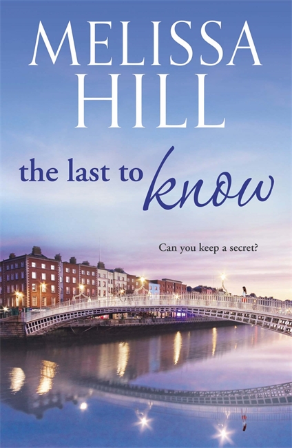 The Last To Know: An emotional page-turner with an unforgettable twist