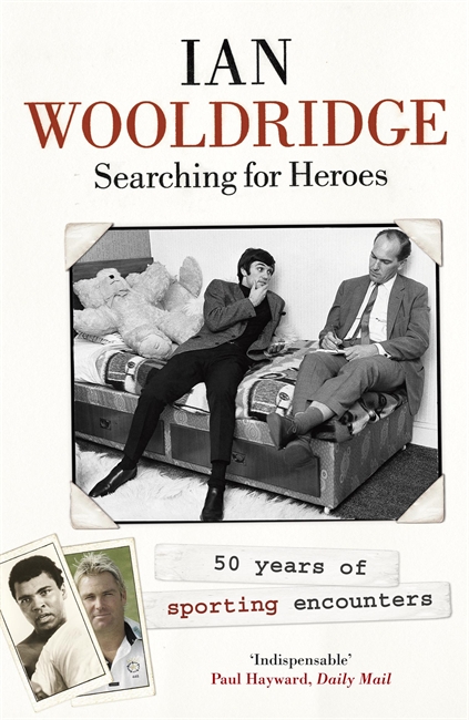 Searching for Heroes: Fifty Years of Exhilarating Sport