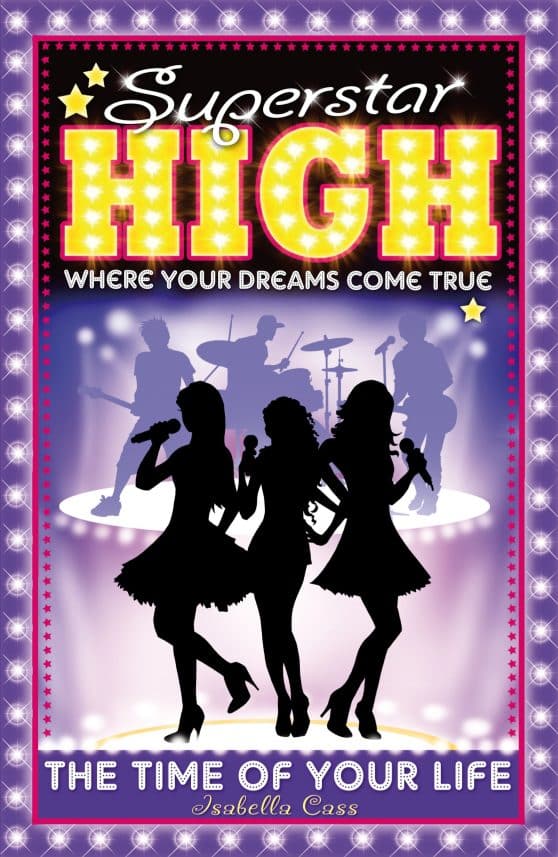 Superstar High: The Time of Your Life