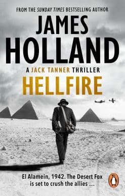 Hellfire: (Jack Tanner: book 4): an all-action, guns-blazing action thriller set at the height of WW2