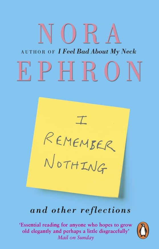 I Remember Nothing and other reflections: Memories and wisdom from the iconic writer and director