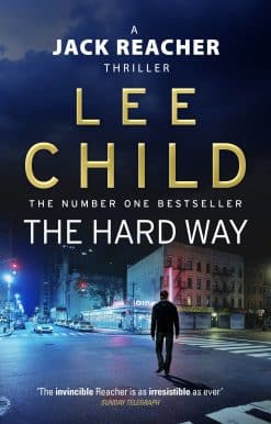The Hard Way: (Jack Reacher 10)