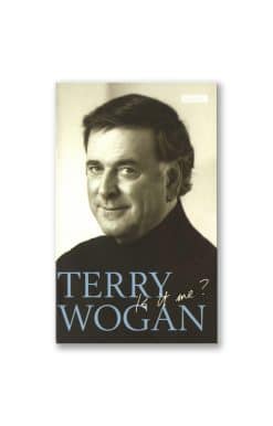 Terry Wogan - Is it me?