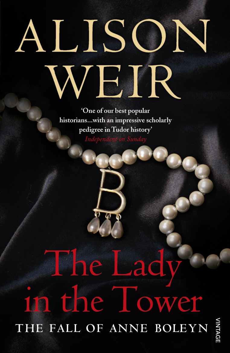 LEAD Technologies Inc. V1.01 The Lady In The Tower: The Fall of Anne Boleyn (Queen of England Series)