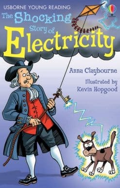 The Shocking Story of Electricity