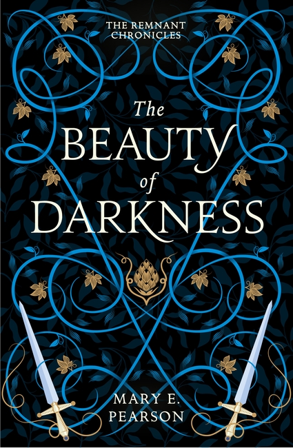 The Beauty of Darkness: The third book of the New York Times bestselling Remnant Chronicles