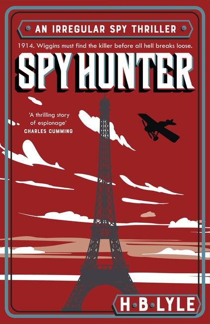Spy Hunter: A heart-pounding Sherlock Holmes spy thriller from a master of the genre