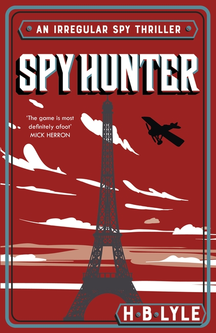 Spy Hunter: A heart-pounding Sherlock Holmes spy thriller from a master of the genre