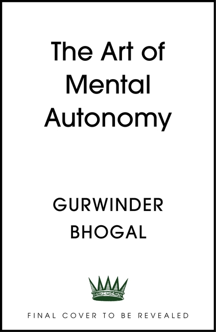 The Art of Mental Autonomy: Simple principles to avoid being fooled