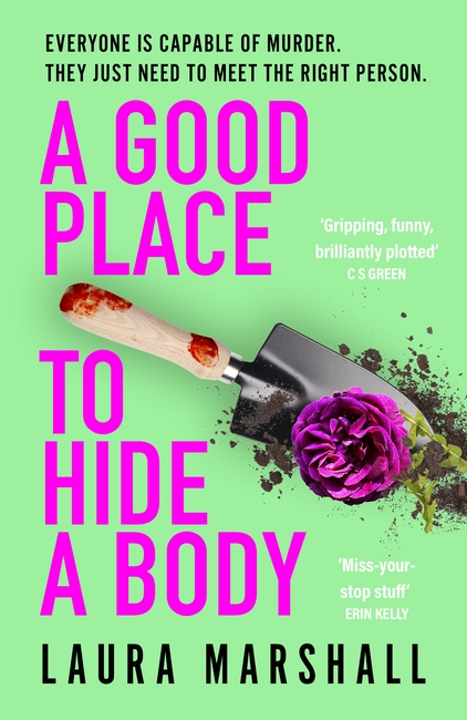 A Good Place to Hide a Body: Bad Sisters meets The Good Life in this fresh and funny thriller