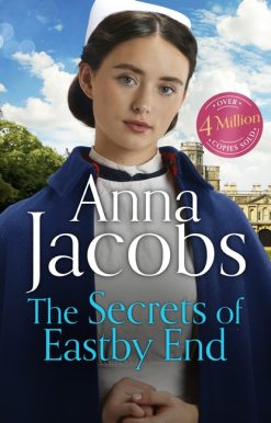The Secrets of Eastby End: the gripping and unforgettable new novel from the beloved and bestselling saga storyteller