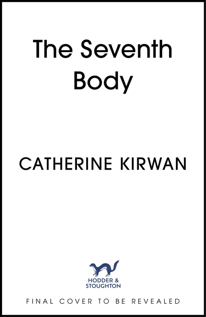 The Seventh Body 1 The Seventh Body