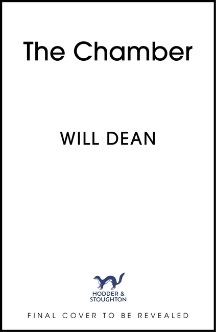 The Chamber: gripping and terrifying, and hailed by reviewers as 'the ultimate locked room thriller' (Sun)