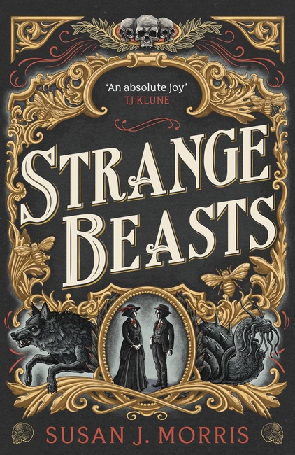 Strange Beasts: A thrilling gaslamp fantasy with stabby heroines, set in the worlds of Sherlock Holmes and Dracula