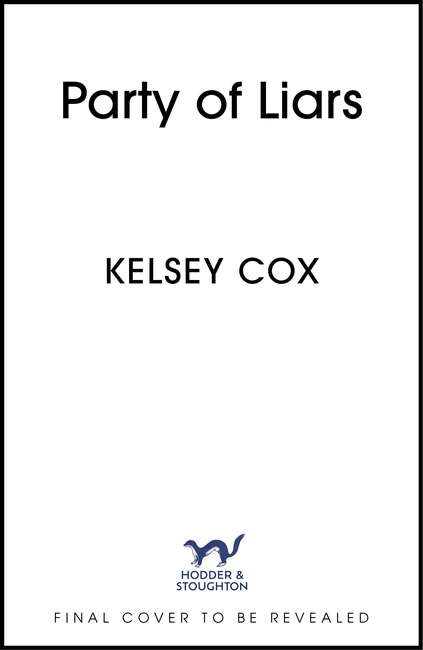 Party of Liars: a gripping new debut psychological thriller with a gothic edge from an exciting new voice in fiction