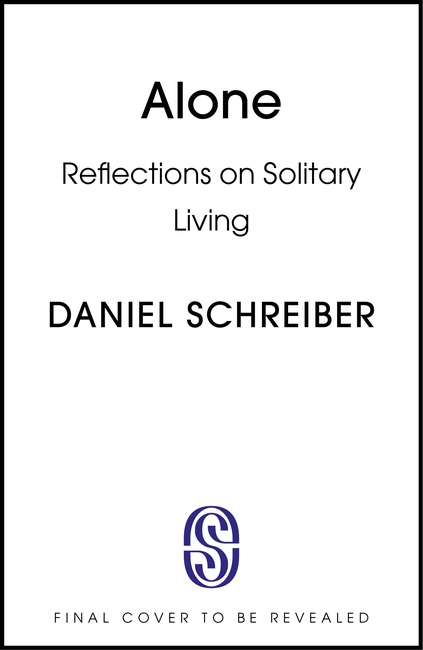 Alone: Reflections on Solitary Living