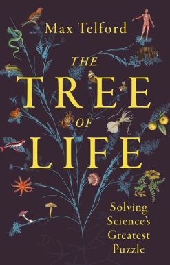 The Tree of Life: Solving Science's Greatest Puzzle