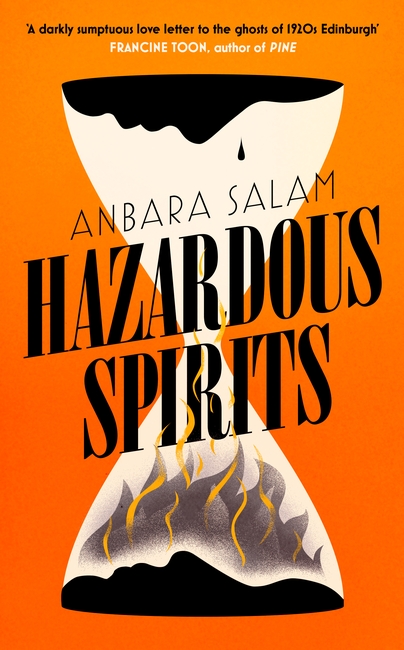 Hazardous Spirits: Shortlisted for Fiction Book of the Year at Scotland's National Book Awards 2024