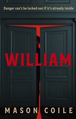 William: An up-all-night slice of Halloween horror, perfect for fans of Stephen King, Black Mirror and Frankenstein