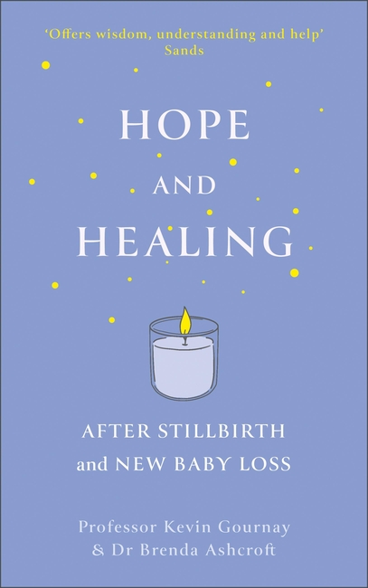 Hope and Healing After Stillbirth And New Baby Loss