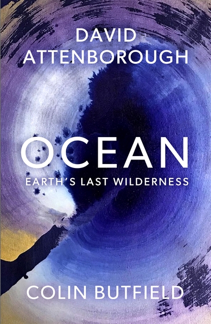 Ocean: How to Save Earth's Last Wilderness