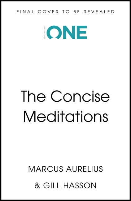 The Concise Meditations