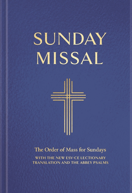 Sunday Missal: The Order of Mass for Sundays (New Lectionary) -- starts ADVENT 2024 (Blue binding)