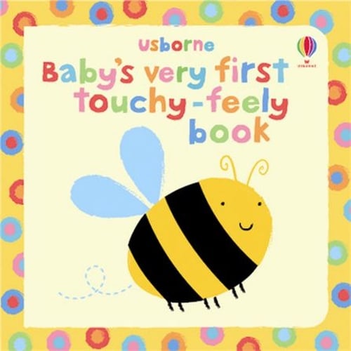 9781409508502 Baby's Very First Touchy-Feely Book
