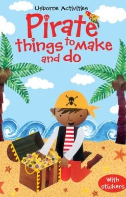 Pirate things to make and do