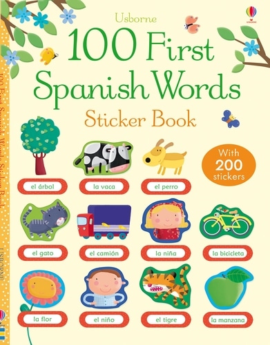 9781409557289 100 First Spanish Words Sticker Book
