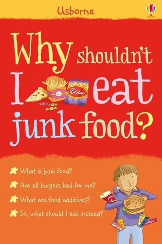 9781409585473 Why Shouldn't I Eat Junk Food?